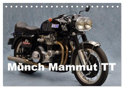 Cover-Bild zum Titel 'Münch Mammut TT (Tischkalender 2026 DIN A5 quer), CALVENDO Monatskalender' von 'Ingo Laue'