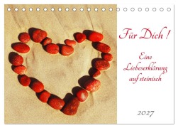 Cover-Bild zum Titel 'Für Dich! - Eine Liebeserklärung auf steinisch (Tischkalender 2027 DIN A5 quer), CALVENDO Monatskalender' von 'Claudia Schimmack'