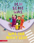 Cover-Bild zum Titel 'Ich sehe was, was ihr nicht seht' von 'Katharina Grossmann-Hensel'