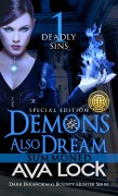 Cover-Bild zum Titel 'Demons Also Dream: Summoned: Special Edition (Deadly Sins, #1)' von 'Ava Lock'