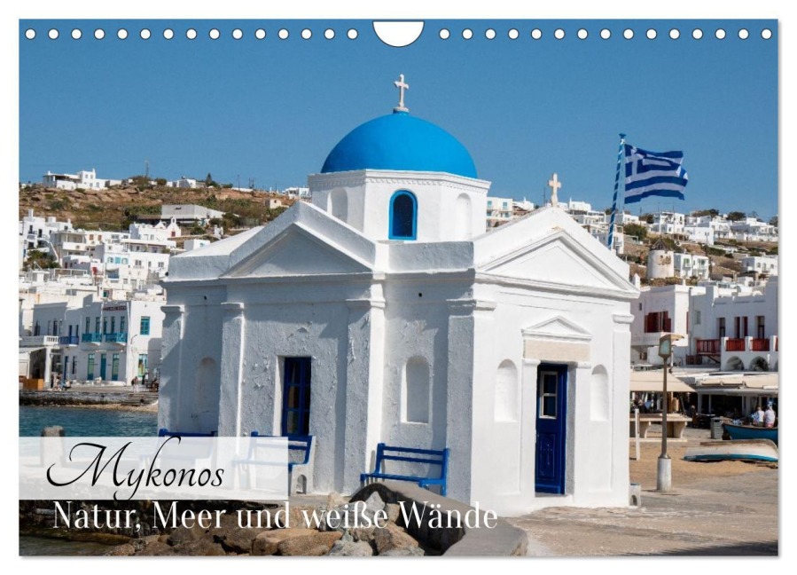 Mykonos - Natur, Meer und weiße Wände (Wandkalender 2026 DIN A4 quer), CALVENDO Monatskalender - Sell Pixs:Sell
