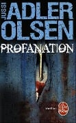 Profanation - Jussi Adler-Olsen