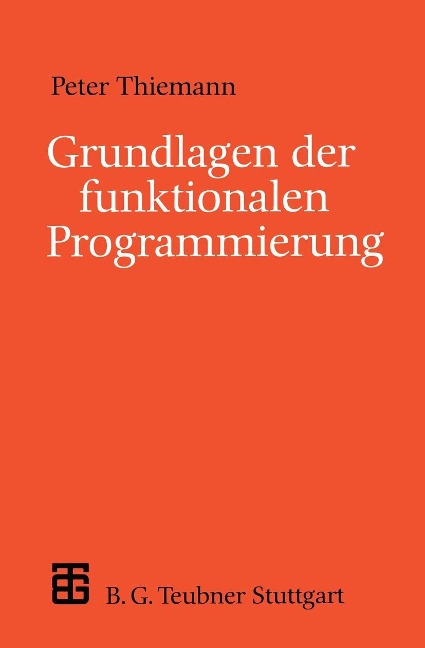 Grundlagen der funktionalen Programmierung - 