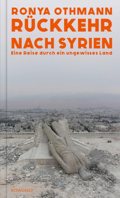 Rückkehr nach Syrien - Ronya Othmann