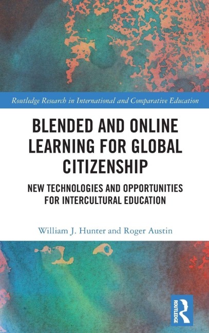 Blended and Online Learning for Global Citizenship - William Hunter, Roger Austin