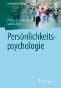 Cover-Bild zum Titel 'Persönlichkeitspsychologie' von 'Marcus Roth, Philipp Yorck Herzberg'