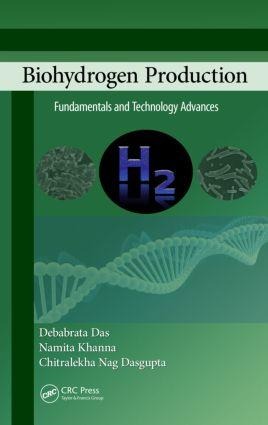 Biohydrogen Production - Debabrata Das, Chitralekha Nag Dasgupta, Namita Khanna