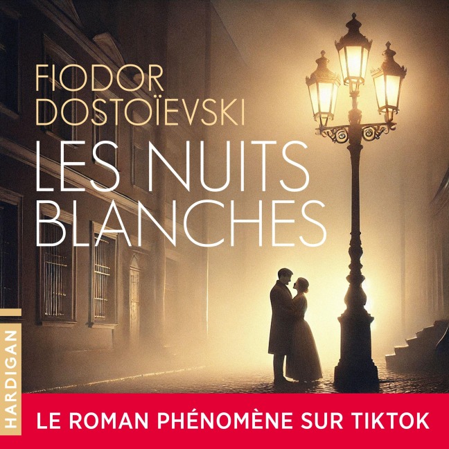 Les Nuits blanches - Fiodor Dostoïevski