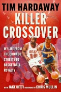 Cover-Bild zum Titel 'Killer Crossover' von 'Tim Hardaway'
