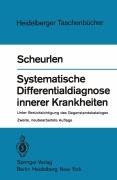 Cover-Bild zum Titel 'Systematische Differentialdiagnose innerer Krankheiten' von 'P. Gerhardt Scheurlen'