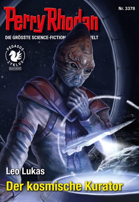 Perry Rhodan 3378: Der kosmische Kurator - Leo Lukas