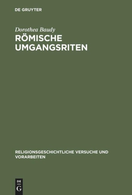 Römische Umgangsriten - Dorothea Baudy