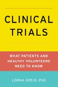 Cover-Bild zum Titel 'Clinical Trials' von 'Ph. D Speid'