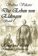 Cover-Bild zum Titel 'Eldingen Band 4 - Krieg und Liebe - Historischer Roman' von 'Salina Voltaire'