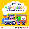 Le petit train Montessori de l'éveil musical - Isabelle Palombi, Marc Demais
