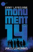 Cover-Bild zum Titel 'Monument 14: Jakes Geheimnis' von 'Emmy Laybourne'