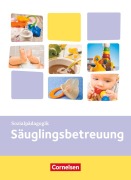 Kinderpflege: Säuglingsbetreuung - Katrin Diekert