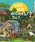 Cover-Bild zum Titel 'Und wie wohnst du?' von 'Judith Drews'