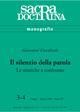 Cover-Bild zum Titel 'Il silenzio della parola. Le mistiche a confronto' von 'Giovanni Cavalcoli'