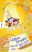 Cover-Bild zum Titel 'Lieber Bruder, tut mir (gar nicht) leid ...' von 'Alison McGhee'