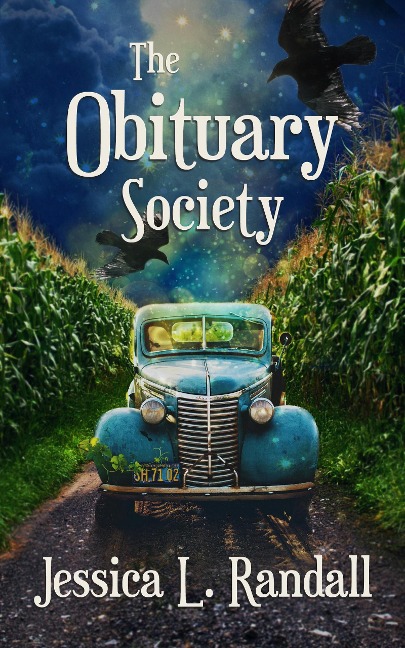 The Obituary Society (an Obituary Society Novel, #1) - Jessica L. Randall