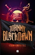 Cover-Bild zum Titel 'Johnny Blackdawn (Spanish Edition)' von 'Ivana von Retteg'