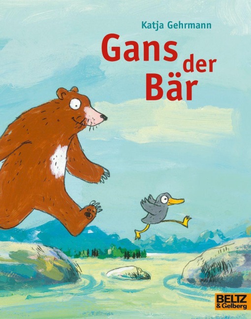 Gans der Bär - Katja Gehrmann