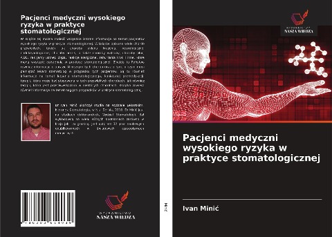 Pacjenci medyczni wysokiego ryzyka w praktyce stomatologicznej - Ivan Minic