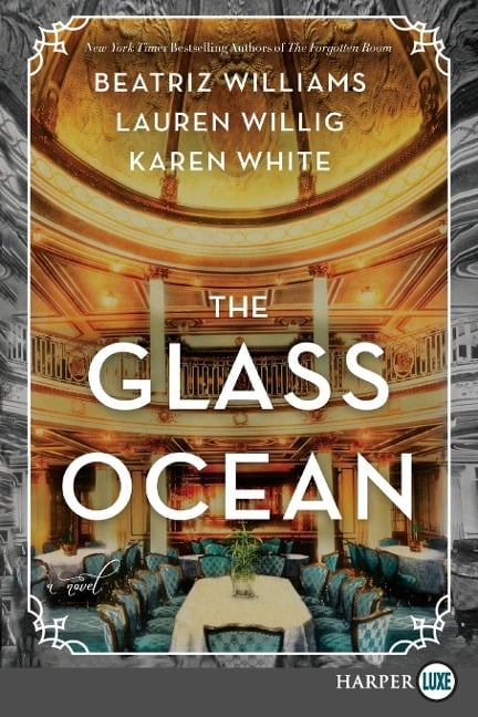 Glass Ocean LP, The - Karen White, Beatriz Williams, Lauren Willig