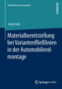 Cover-Bild zum Titel 'Materialbereitstellung bei Variantenfließlinien in der Automobilendmontage' von 'Jenny Golz'