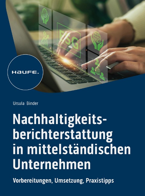 Nachhaltigkeitsberichterstattung in mittelständischen Unternehmen - Ursula Binder