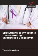 Cover-Bild zum Titel 'Specyficzne cechy tocznia rumieniowatego uk¿adowego u m¿¿czyzn' von 'Tayssir Ben Achour'