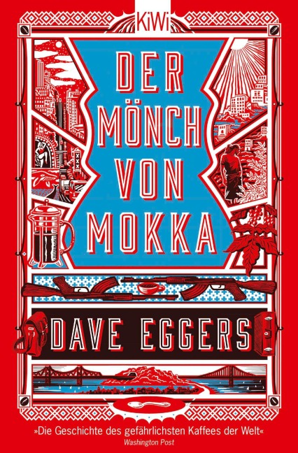 Der Mönch von Mokka - Dave Eggers