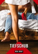 Cover-Bild zum Titel 'Tiefschub' von 'Mia Graf'