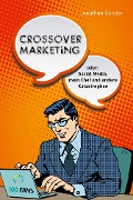 Cover-Bild zum Titel 'Crossover-Marketing' von 'Jonathan Sander'