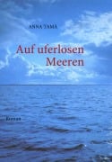 Cover-Bild zum Titel 'Auf uferlosen Meeren' von 'Anna Tamà'
