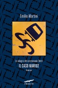 Cover-Bild zum Titel 'Il caso Mariuz. Le indagini del commissario Bertè' von 'Emilio Martini'