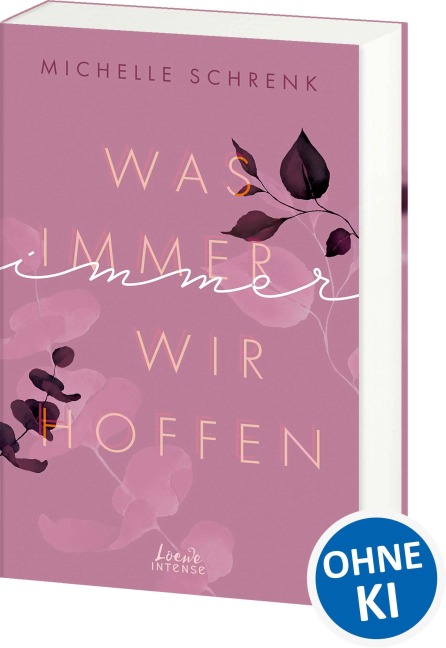Was immer wir hoffen (Immer-Trilogie, Band 3) - Michelle Schrenk
