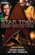 Cover-Bild zum Titel 'Star Trek - Deep Space Nine: Neuer Ärger mit den Tribbles' von 'Diane Carey'