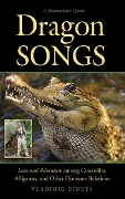 Cover-Bild zum Titel 'Dragon Songs' von 'Vladimir Dinets'