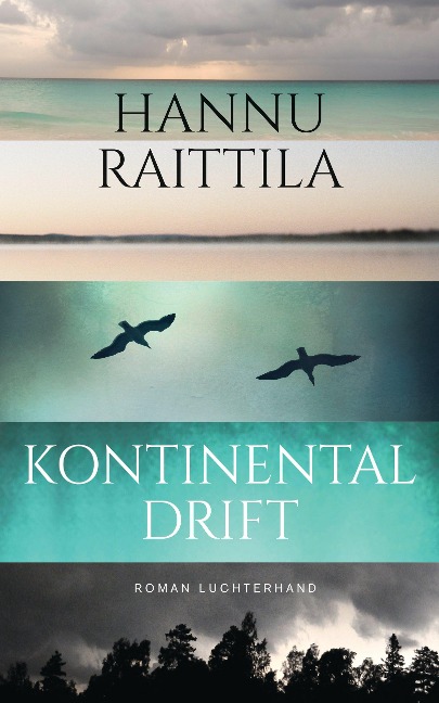 Kontinentaldrift - Hannu Raittila