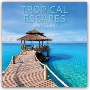 Tropical Escapes - Urlaub in den Tropen 2026 - 16-Monatskalender - Gifted Stationery Co. Ltd