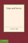 Maps and Survey - Arthur R. Hinks