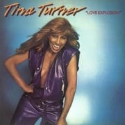 Love Explosion - Tina Turner