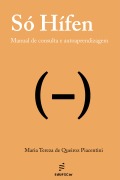 Cover-Bild zum Titel 'Só Hífen' von 'Maria Tereza de Queiroz Piacentini'