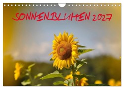 Cover-Bild zum Titel 'Sonnenblumen 2027 (Wandkalender 2027 DIN A4 quer), CALVENDO Monatskalender' von 'Bildagentur Geduldig'