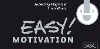  EASY! Motivation