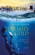 Cover-Bild zum Titel 'Chiemsee-Gold oder Die Grube der unschuldigen Kinder' von 'Reiner Jansen'