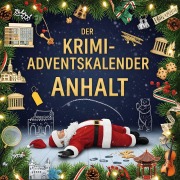 Cover-Bild zum Titel 'Der Krimi-Adventskalender Anhalt' von 'Ava Peters'