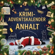 Cover-Bild zum Titel 'Der Krimi-Adventskalender Anhalt' von 'Ava Peters'